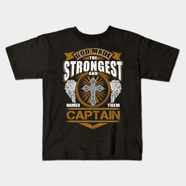 Captain Name T Shirt - God Found Strongest And Named Them Captain Gift Item Kids T-Shirt by reelingduvet